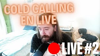 Cold Call en LIVE 🔴 Je trouve un CLIENT en direct  2 [upl. by Adne]