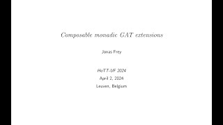 Composable monadic GAT extensions  Jonas Frey [upl. by Candace]