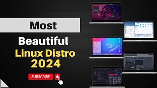 Top 5 Most Beautiful Linux Distros of 2024 [upl. by Nuahsal]