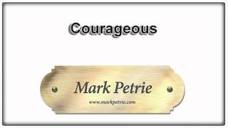 Courageous  Mark Petrie Composer [upl. by Aliam]