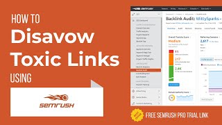 How to Disavow Links using SEMrush and Google Disavow Links Tool [upl. by Sachiko]