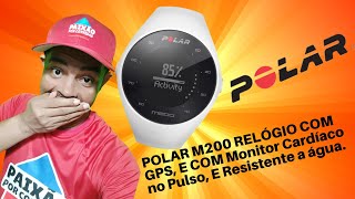 POLAR M200 RELÓGIO COM GPS E COM Monitor Cardíaco no Pulso E Resistente a água [upl. by Nuhsed963]