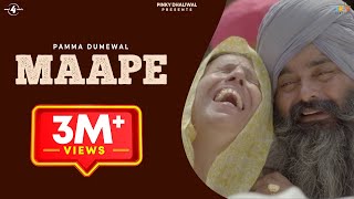 MAAPE Full 4K Video  PAMMA DUMEWAL  Latest Punjabi Songs 2016  New Punjabi Song Mad4Music1 [upl. by Ambrosane]