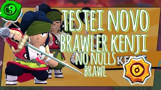 TESTEI O NOVO BRAWLER KENJI NO NULLS BRAWL [upl. by Sola]