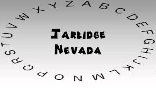 How to Say or Pronounce USA Cities — Jarbidge Nevada [upl. by Ahsein]