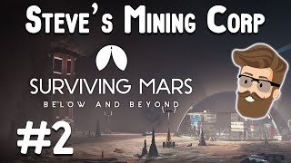 Catastrophe and Salvation STAG Mining Part 2  Surviving Mars Below amp Beyond Gameplay [upl. by Airt731]