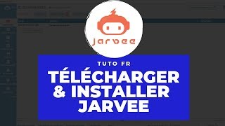 Comment Télécharger et Installer JARVEE TUTO [upl. by Arty735]