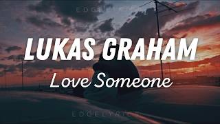 Love Someone  Lukas Graham españolenglish [upl. by Elocen991]