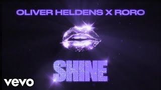 Oliver Heldens RoRo  SHINE Lyric Video [upl. by Kit]