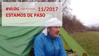 Vlog 11  2017 Estamos de paso [upl. by Iy]