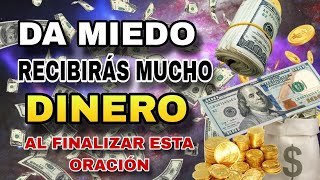 TE DEPOSITAN MUCHO DINERO CON ESTA ORACION  DA MIEDO LO RAPIDO QUE TE LLEGA DINERO INESPERADO [upl. by Kcirdorb]