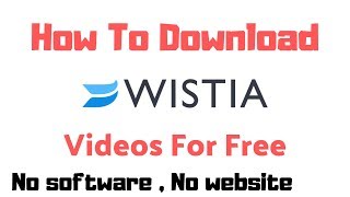 How To Download Wistia Videos  Fast And Free 2022  ATHEEQ [upl. by Anaidiriv]