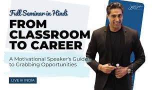 A Motivational Speakers Guide to Grabbing OpportunitiesSimerjeet Singhs Full Seminar for Students [upl. by Flosser365]