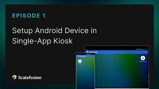 Ep 1  How to Set up Single App Kiosk Mode on Android Device [upl. by Gabrielle]