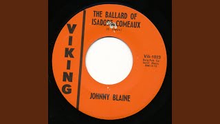 The Ballard of Isadore Comeaux [upl. by Gomez]