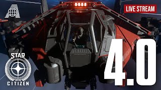 🔴 STAR CITIZEN  MORE 40 Testing  Huge EPTU Patch Incoming [upl. by Nickie608]