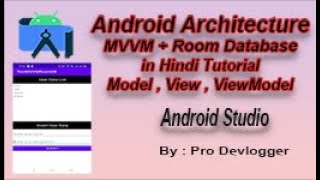 MVVM Room Database Android studio in Hindi Tutorial [upl. by Aivull]