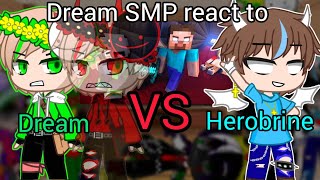 Dream SMP react to Dream VS Herobrine [upl. by Yticilef]