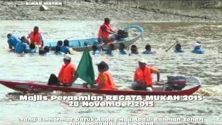 REGATA MUKAH2015  Majlis Perasmian Olih Datuk Abang Abdul Rahman Zohari [upl. by Adnuhser]