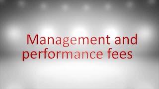 Management and performance fees [upl. by Aicemak927]