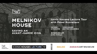 Melnikov House  Iconic Houses Lecture – 20200227 [upl. by Garvin]