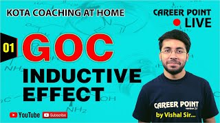 GOC Live Class 1 Inductive Effect  Organic Chemistry  NEET amp JEE  Vishal Tiwari VT Sir [upl. by Resarf659]