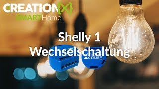 Shelly 1  Installation  Einbau in einer Wechselschaltung [upl. by Jamin]