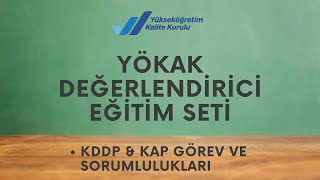 Değerlendirici Eğitim Seti  10 KDDP amp KAP Görev ve Sorumlulukları [upl. by Akisey]