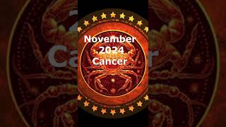 CANCER Horoscope Predictions November 2024 Monthly Forecasts [upl. by Aurelea]