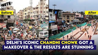 Delhis Iconic Chandni Chowk Got A Makeover amp Results Are Stunning  Chandni Chowk New Look [upl. by Nanis]