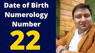 Numerology No 22 A short information on Birth Date Number 22  Date of Birth 22 [upl. by Naaitsirhc]