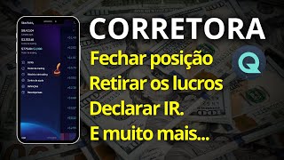 QUANTFURY  Fechar Posição  Retirar os Lucros  imposto de renda  CORRETORA TAXA ZERO [upl. by Eve]