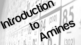 Introduction to amines [upl. by Pride]