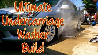 Ultimate Undercarriage Washer Build  DIY Undercarriage Cleaner Build  Auto Detailing [upl. by Yentihw]