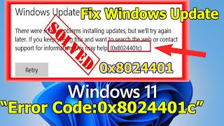 How to Fix Windows Update Error Code 0x8024401c on Windows 11 [upl. by Odab]