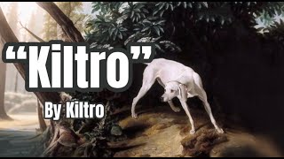 Kiltro  “Kiltro” Official Lyrics [upl. by Mandeville]