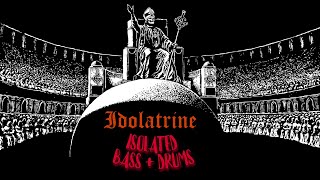 Ghost  Idolatrine  Isolated BassDrums Mix [upl. by Matthews]