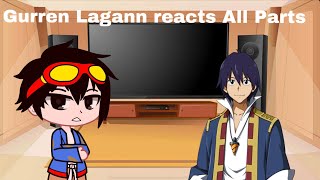 Gurren Lagann reacts All Parts XDreamx [upl. by Horgan362]