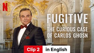 Fugitive The Curious Case of Carlos Ghosn Clip 2  Trailer in English  Netflix [upl. by Clemens292]