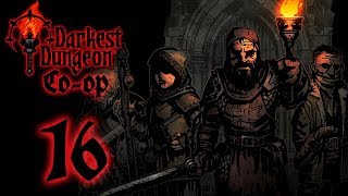 COOP Darkest Dungeon Part 16  Darkest Dungeons amp Dragons [upl. by Cerellia186]