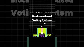 Blockchain Based Voting System — Computer Science Project 🔥😍 shorts blockchain projects [upl. by Oshinski96]