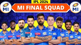 IPL 2024  Mumbai Indians Full amp Final Squad  MI Final Squad IPL 2024  IPL 2024 MI Final Squad [upl. by Anatnom782]