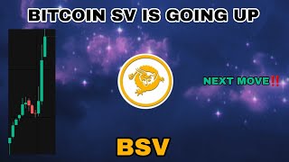 BSV CRYPTO IS GOING UP IN 2024‼️ BITCOIN SV NEXT MOVE‼️ BSV COIN START TO PUSH AGAIN [upl. by Nnylakcaj561]