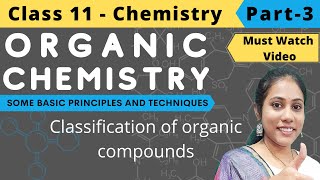 Organic chemistry  Class 11 chenistry for neet jee  part 3  classification [upl. by Travis]