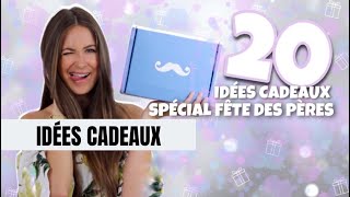 20 IDEES CADEAUX pour HOMME  SPÉCIAL FÊTE DES PÈRES [upl. by Sato]