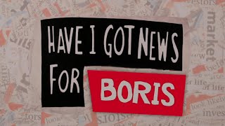 Have I Got News for You Series 64  Have I Got News for Boris A Special Tribute S64E00 [upl. by Juno823]