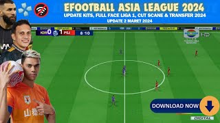 eFootball PES PPSSPP Asia 2024 New Scoreboard LIGA 1 Indonesia amp Full Transfer Maret [upl. by Jeralee317]