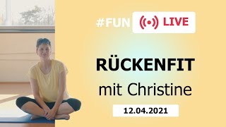 RÃœCKENFIT mit Christine â€“ LIVE aus dem FunSportZentrum Kornwestheim  12042021 [upl. by Nossyla]