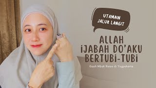 UTAMAIN JALUR LANGIT ALLAH IJABAH DOAKU BERTUBI TUBI [upl. by Oiralednac723]