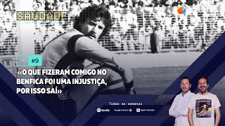 T3 Ep 9  «O que fizeram comigo no Benfica foi uma injustiça por isso saí» [upl. by Nilam]